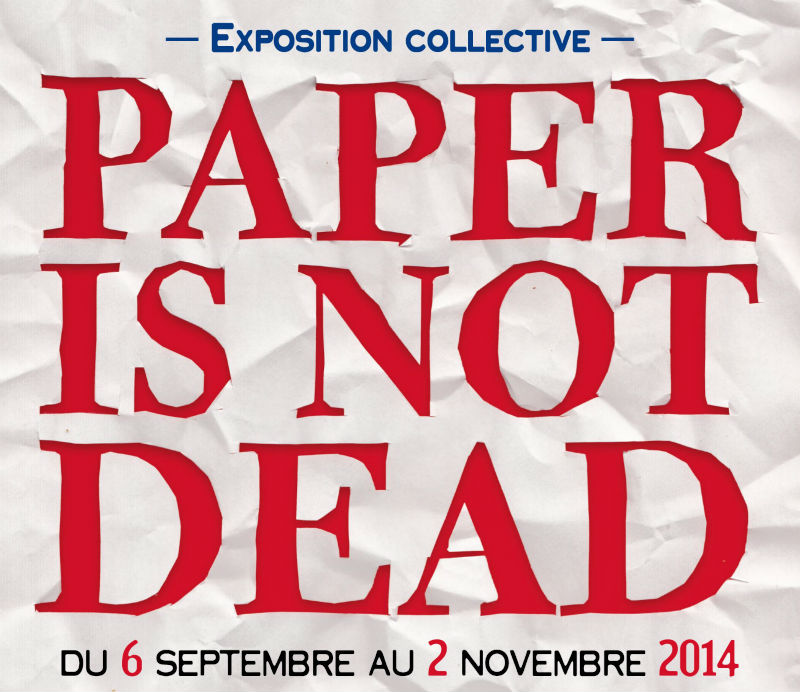 Paper Is Not Dead visuel